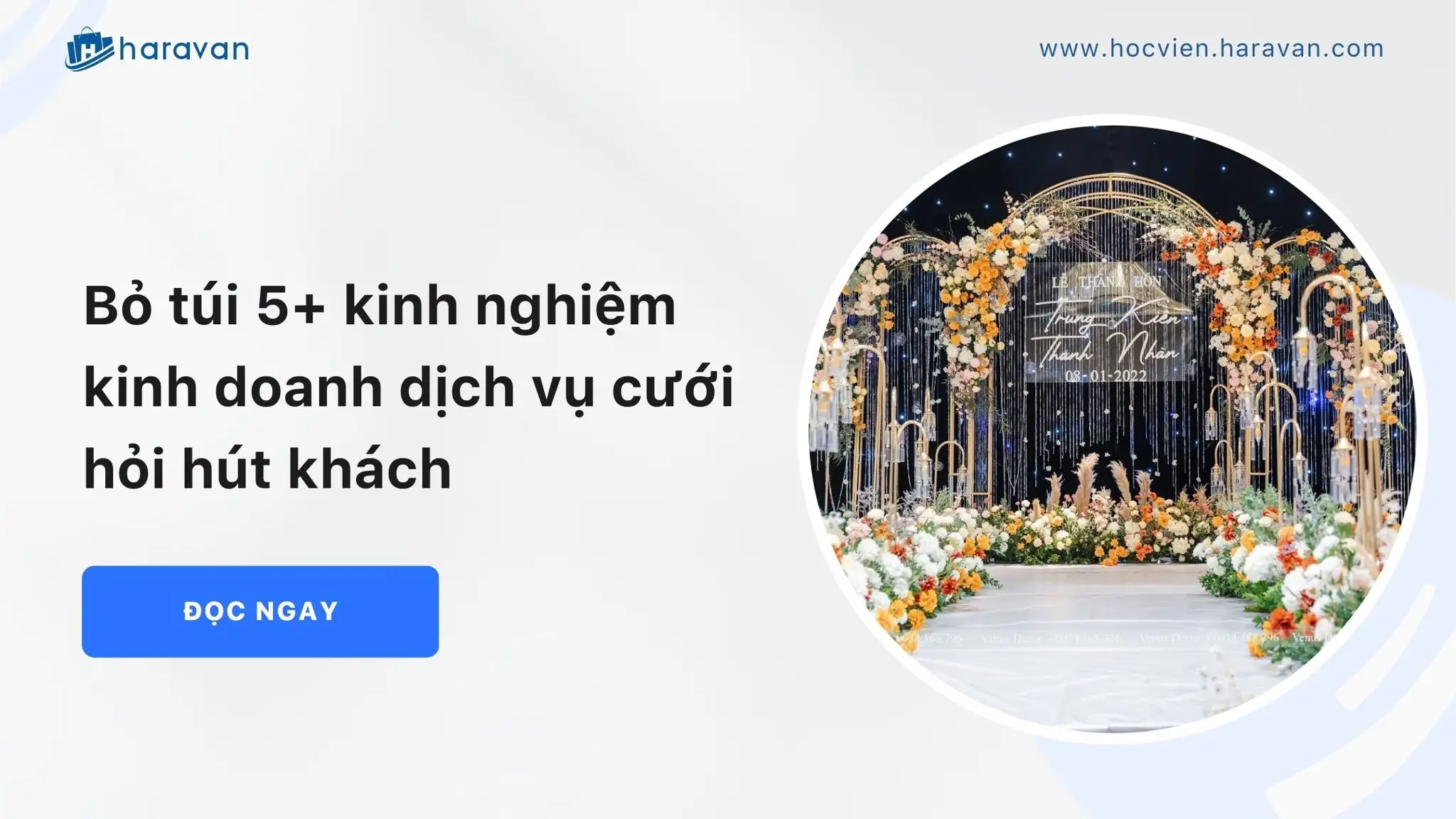 Bỏ túi 5+ kinh nghiệm kinh doanh dịch vụ cưới hỏi hút khách