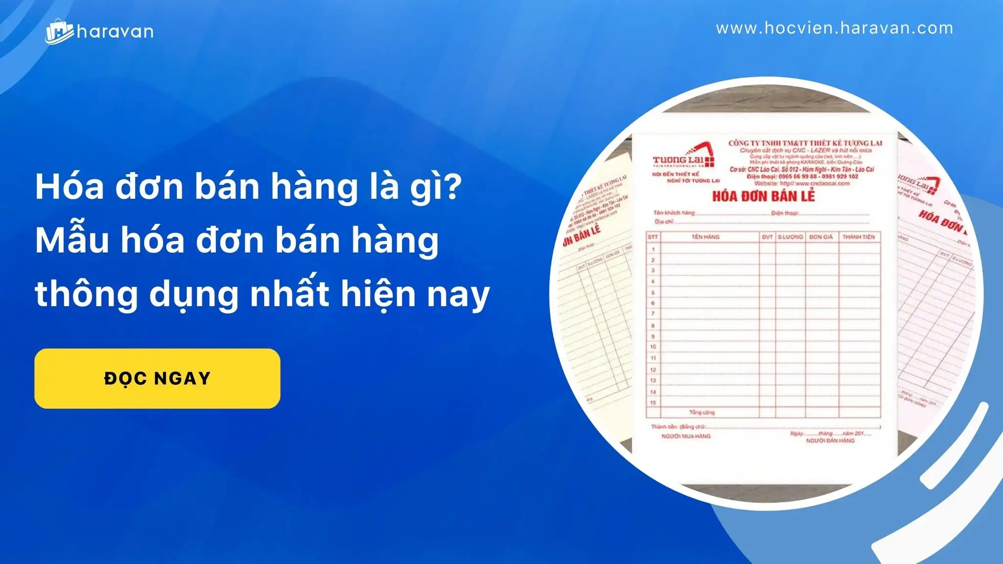 Hóa đơn bán hàng là gì? Mẫu hóa đơn bán hàng thông dụng nhất hiện nay