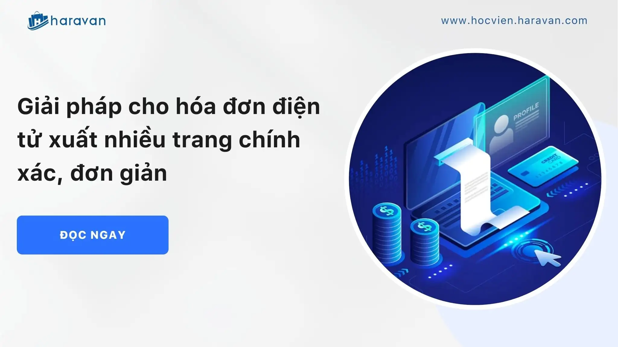 Giải pháp cho hóa đơn điện tử xuất nhiều trang chính xác, đơn giản