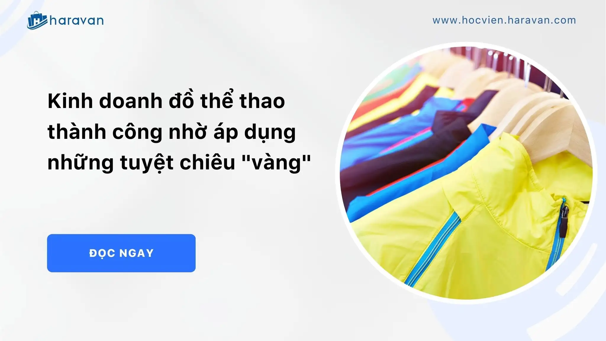Kinh doanh đồ thể thao thành công nhờ áp dụng những tuyệt chiêu “vàng”