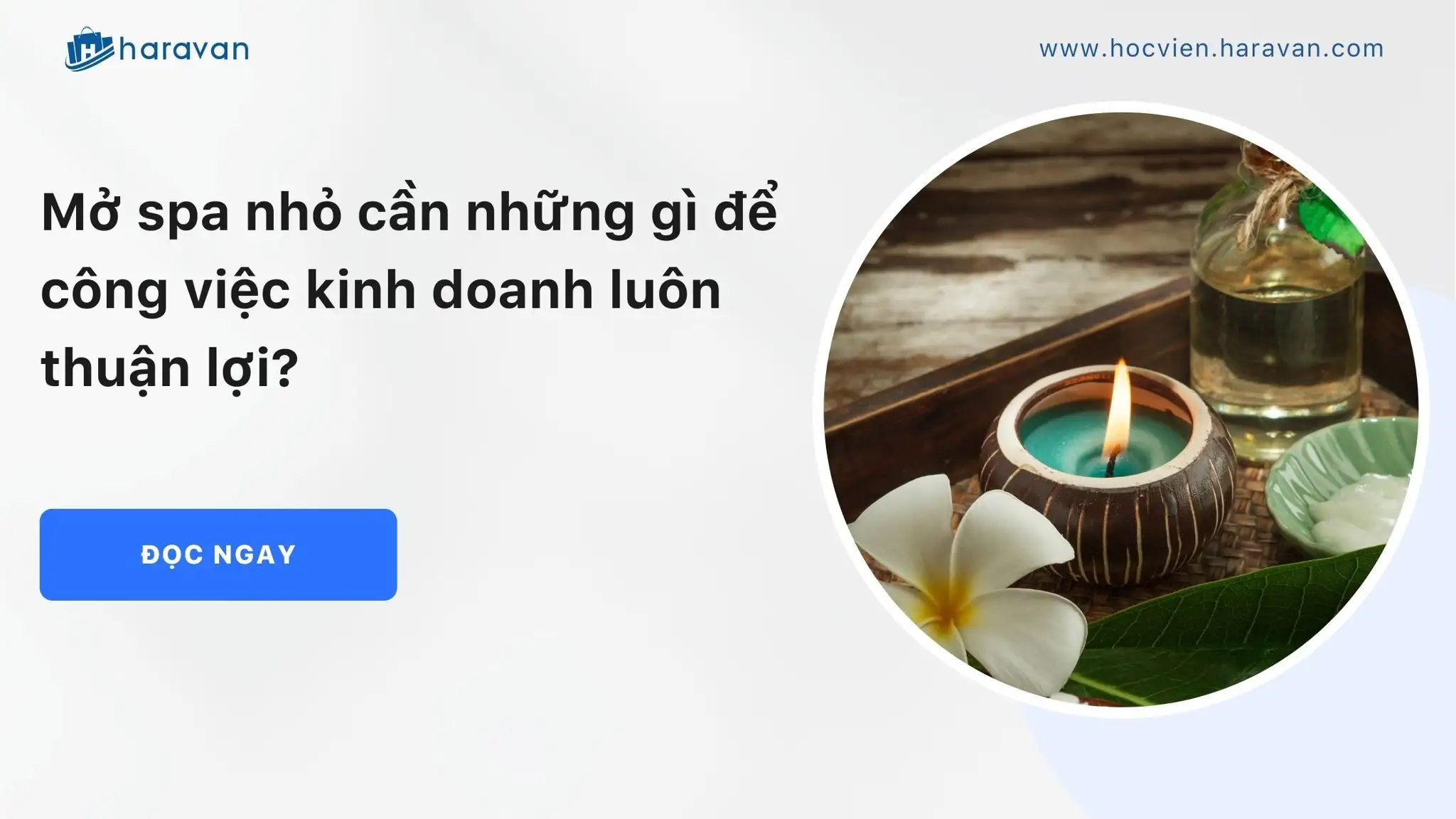 Mở spa nhỏ cần những gì để công việc kinh doanh luôn thuận lợi?