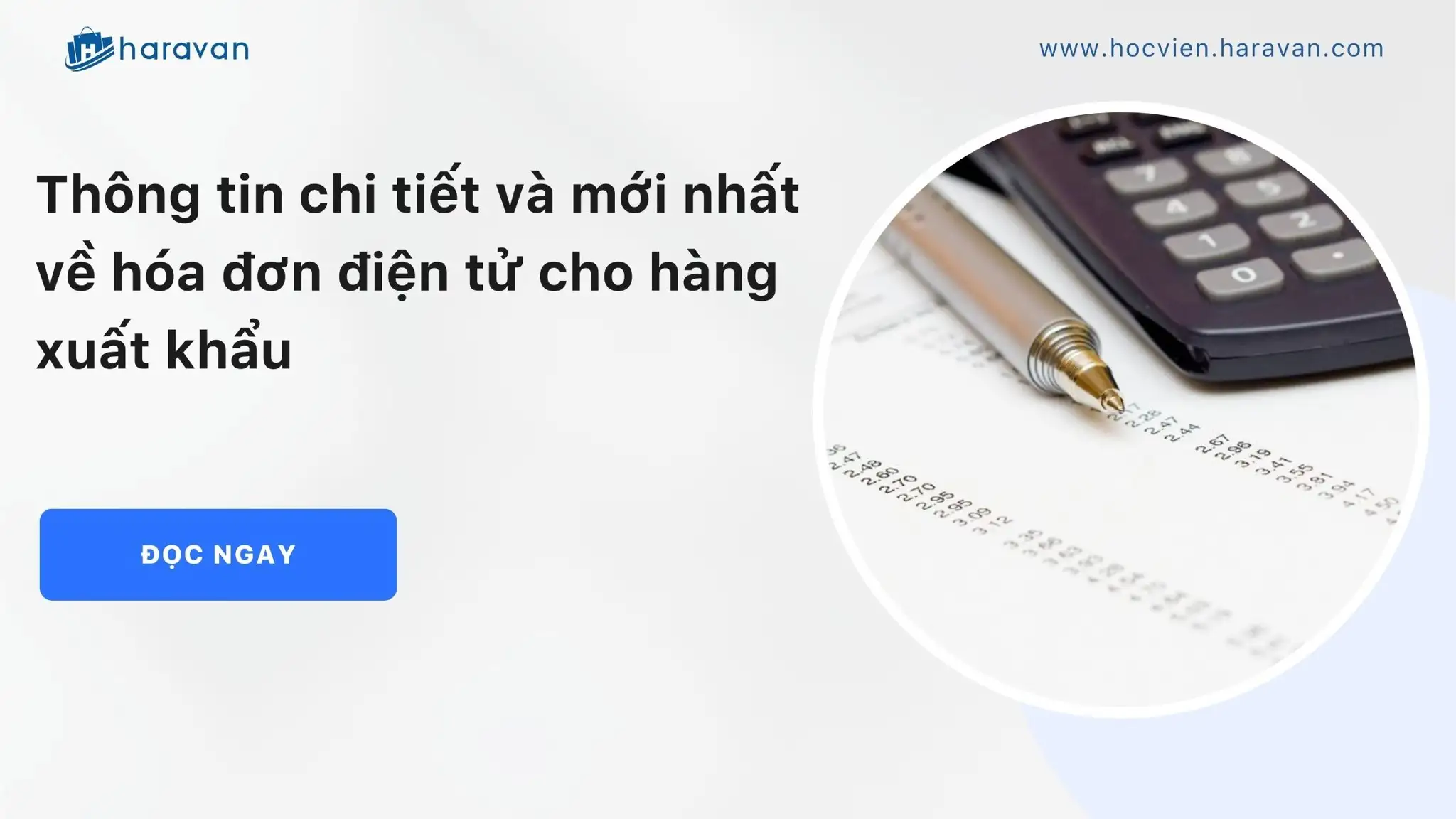 Thông tin chi tiết và mới nhất về hóa đơn điện tử cho hàng xuất khẩu