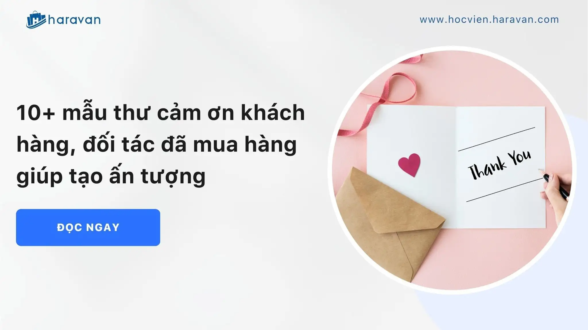 10+ mẫu thư cảm ơn khách hàng, đối tác đã mua hàng giúp tạo ấn tượng